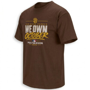 WE OWN OCTOBER SHIRT – San Diego Padres 2026 Postseason Tee